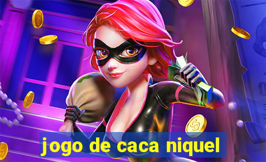 jogo de caca niquel