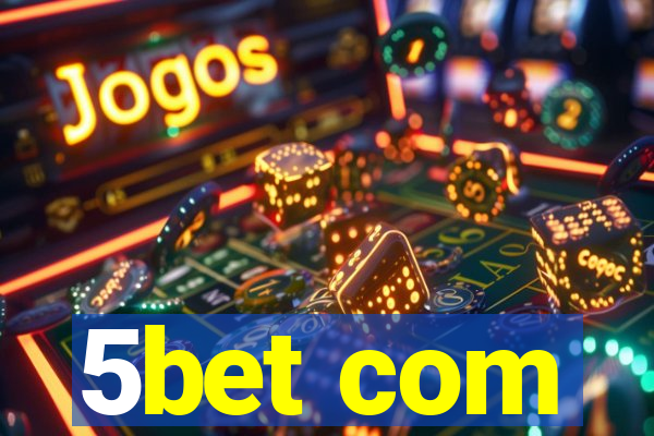 5bet com