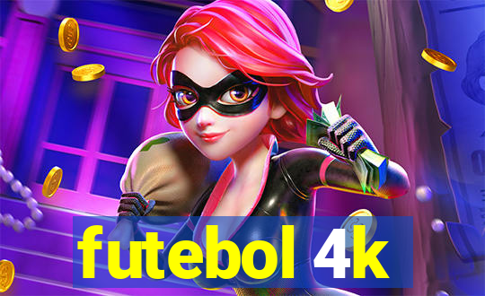 futebol 4k