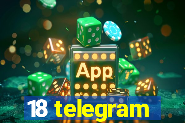 18 telegram