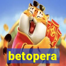 betopera