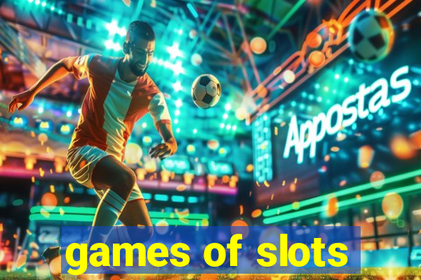 games of slots