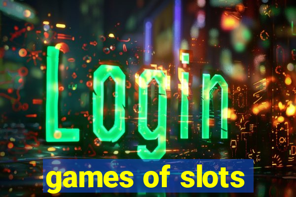 games of slots