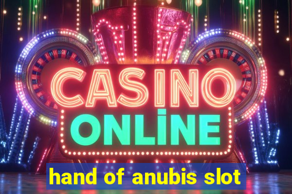 hand of anubis slot