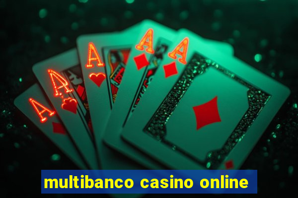 multibanco casino online