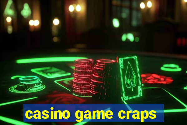 casino game craps