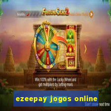 ezeepay jogos online