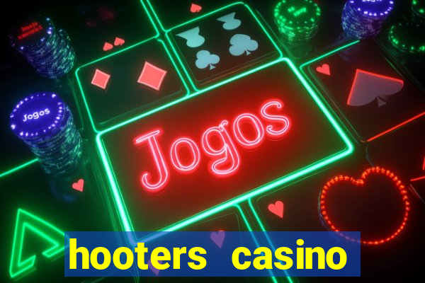 hooters casino hotel vegas