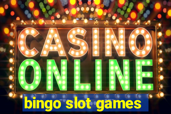 bingo slot games