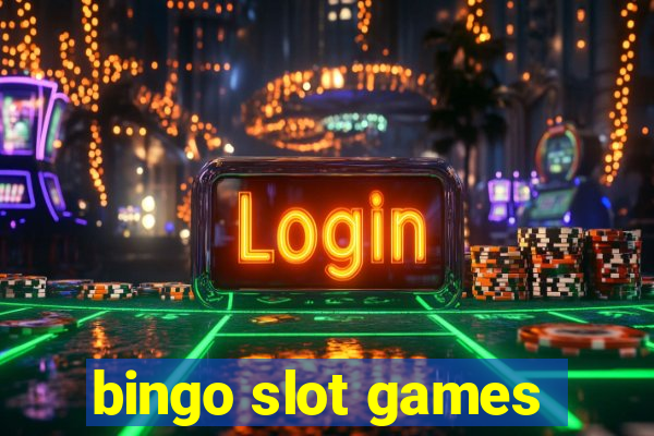 bingo slot games