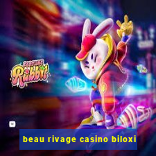 beau rivage casino biloxi