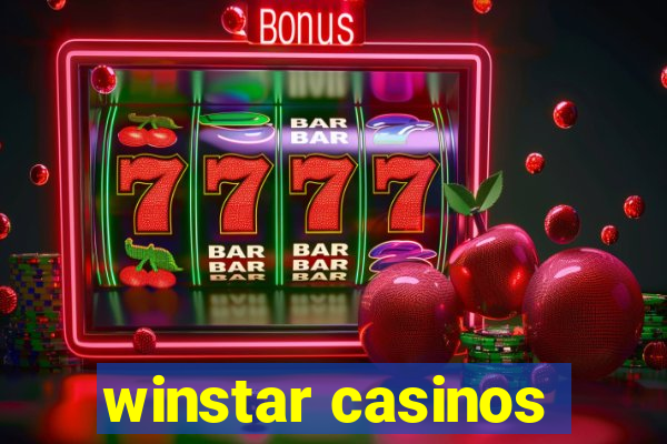 winstar casinos