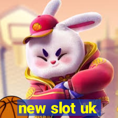 new slot uk