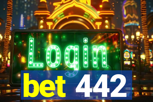 bet 442