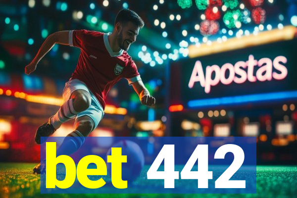 bet 442