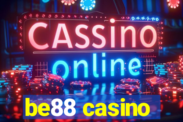 be88 casino