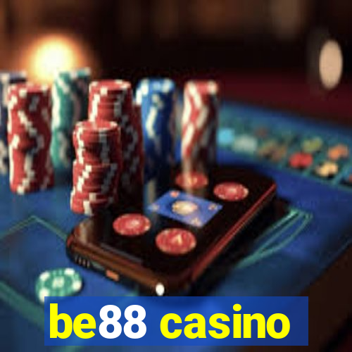 be88 casino