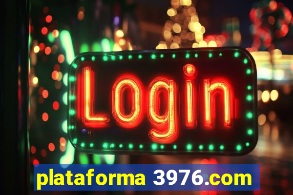 plataforma 3976.com