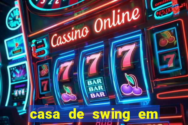 casa de swing em porto seguro