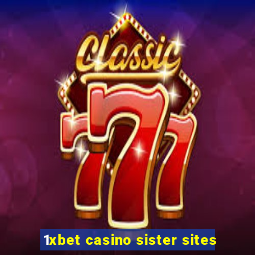 1xbet casino sister sites