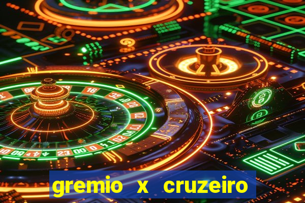 gremio x cruzeiro ao vivo hd