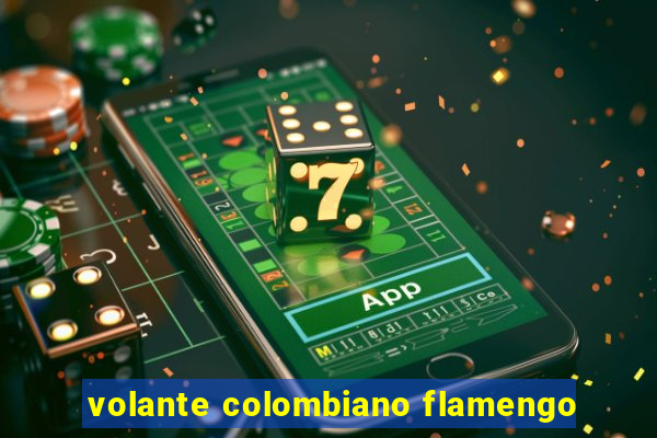 volante colombiano flamengo