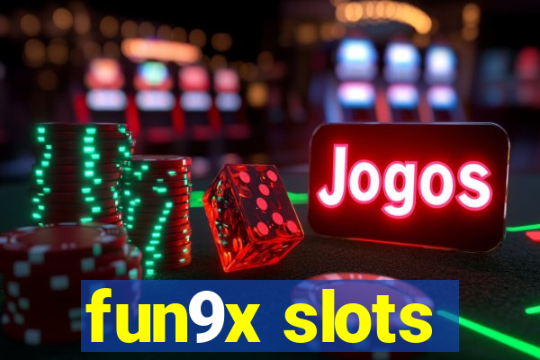 fun9x slots