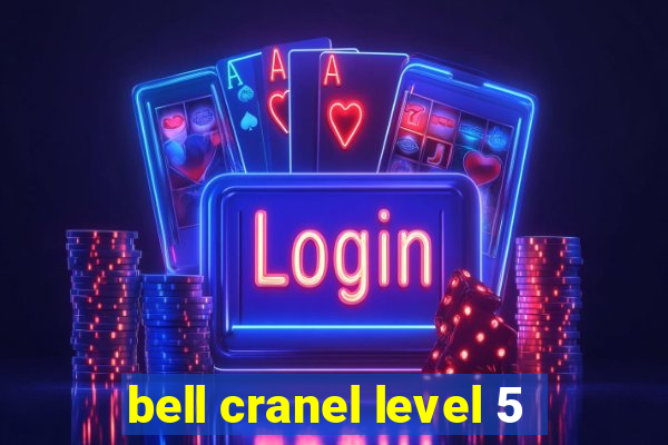 bell cranel level 5