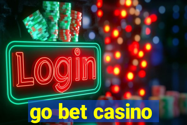 go bet casino