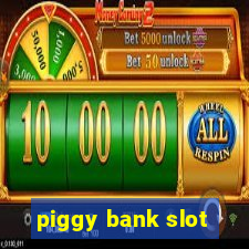 piggy bank slot