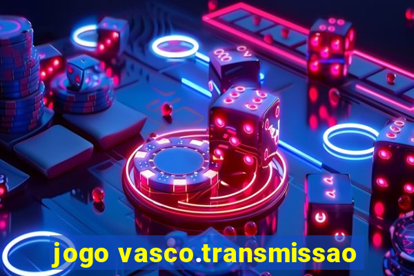 jogo vasco.transmissao