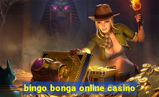 bingo bonga online casino