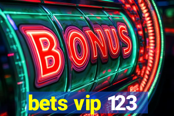 bets vip 123