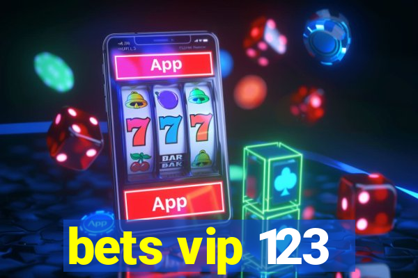 bets vip 123