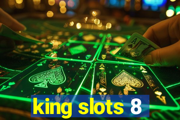 king slots 8