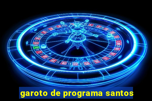 garoto de programa santos