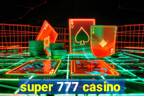 super 777 casino