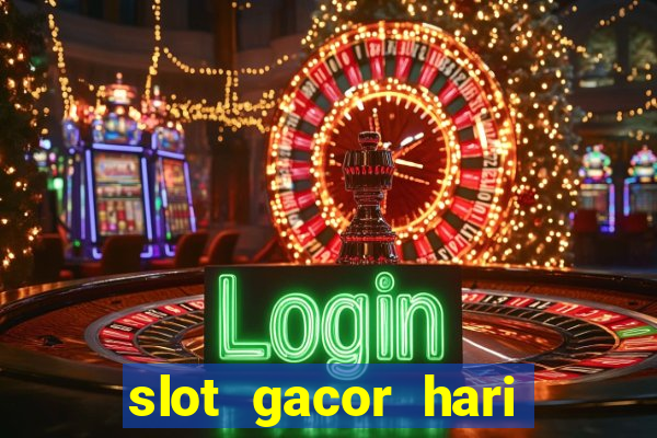 slot gacor hari ini maxwin