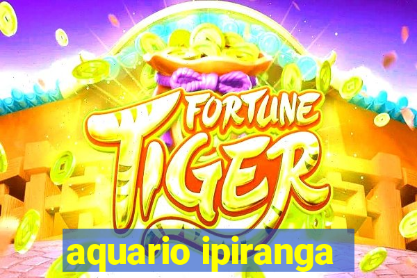 aquario ipiranga