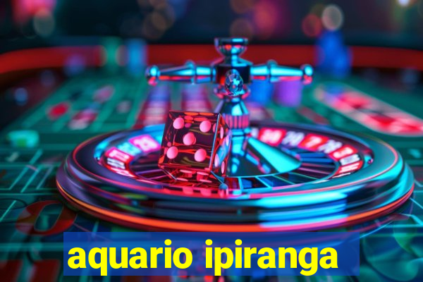 aquario ipiranga