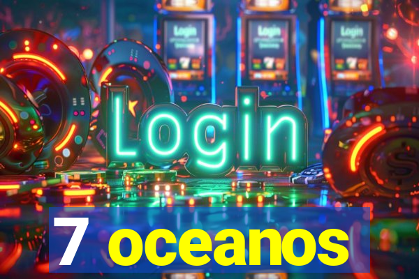 7 oceanos