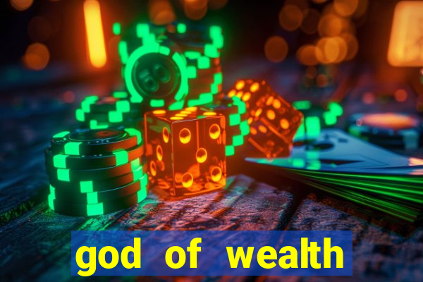 god of wealth mystery link