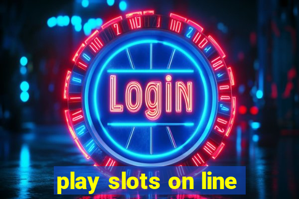 play slots on line