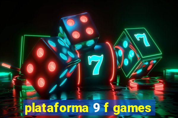 plataforma 9 f games