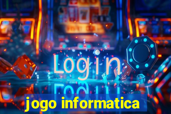 jogo informatica