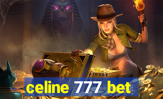 celine 777 bet