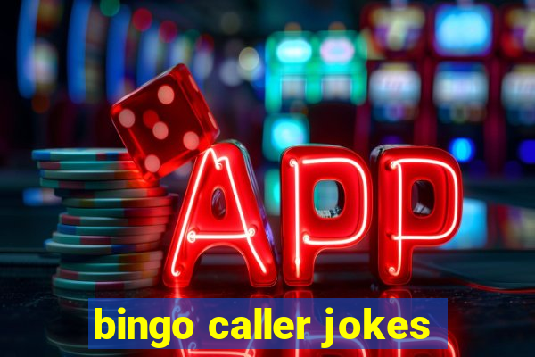 bingo caller jokes