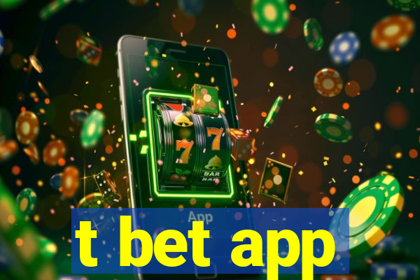 t bet app