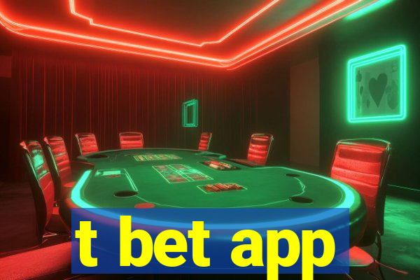 t bet app