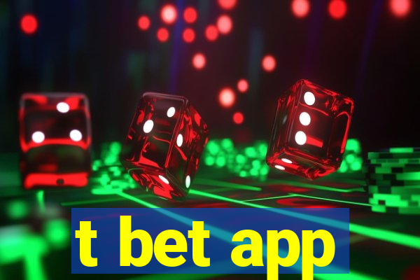 t bet app